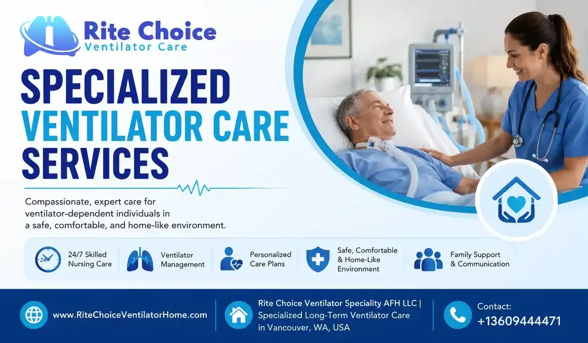 Specialized Long-Term Ventilator Care Services By Rite Choice Ventilator Home