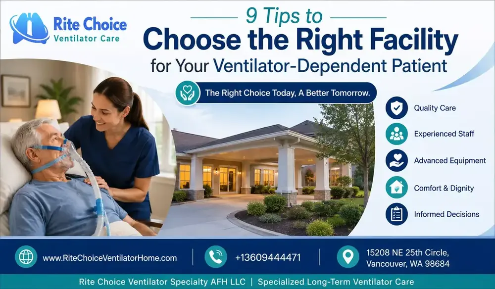 9 Tips to Choose Right Facility for Your Ventilator-Dependent Patient